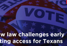 New law challenges early voting access for Texans